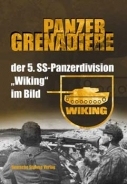 Buch - Panzergrenadiere der 5. SS-Panzerdivision „Wiking“ im Bild