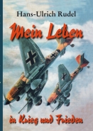 Buch - Hans-Ulrich Rudel - Mein Leben in Krieg und Frieden