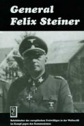 Buch - General Felix Steiner - Befehlshaber europäischer Freiwilliger in der Waffen-SS
