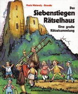 Kinderbuch - Das Siebenstiegen Rätselhaus - Eine große Rätselsammlung - Walendy, Paula
