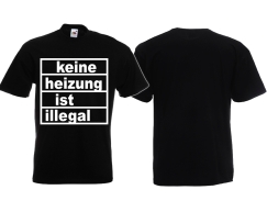 Frauen T-Shirt - Keine Heizung ist illegal - schwarz/weiß