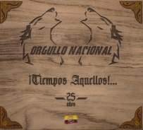 Orgullo Nacional - Tiempos aquellos - DigiPack