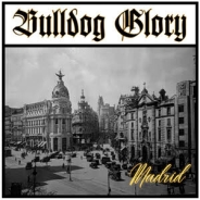 Bulldog Glory -Madrid-