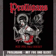 Prolligans - Mit Fug und Recht LP - schwarz
