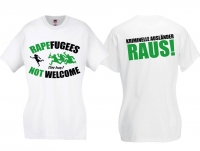 Frauen T-Shirt - Rapefugees not Welcome + Rücken - weiß