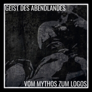 Geist des Abendlandes - Vom Mythos zum Logos - CD