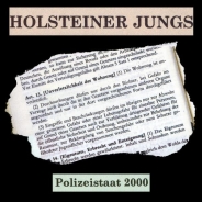 Holsteiner Jungs - Polizeistaat 2000 Mini CD (gepresst) +++NUR WENIGE DA+++