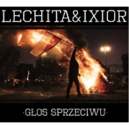 Lechita & Ixior - Glos Sprzeciwu-