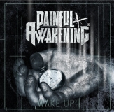 Painful Awakening -Wake up!-