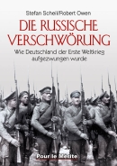 Buch - Die russische Verschwörung - Wie Deutschland der Erste Weltkrieg aufgezwungen wurde