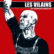Les Vilains - Les Derniers Rebelles LP