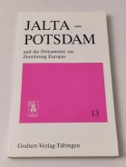 Buch - Jalta - Potsdam und die Dokumente zur Zerstörung Europas +++EINZELSTÜCK+++
