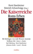 Buch - Die Kaiserreiche - Roms Erben +++EINZELSTÜCK+++
