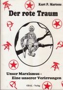 Buch - Der rote Traum. Unser Marxismus - Eine unserer Verirrungen +++EINZELSTÜCK+++