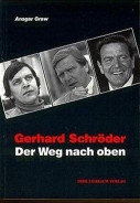 Buch - Gerhard Schröder: Der Weg nach oben +++EINZELSTÜCK+++