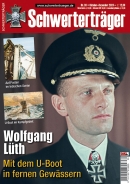 Schwerterträger - Heft 30 - Wolfgang Lüth - Mit dem U-Boot in fernen Gewässern