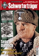 Schwerterträger - Heft 21 - Sepp Dietrich - Kommandeur der Leibstandarte