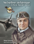 Buch - Vom Segelflieger zum Raketenjäger
