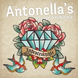 Antonellas Klasse Kriminale -Indestructible-