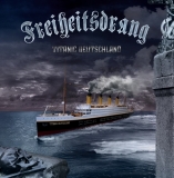 Freiheitsdrang -Titanic Deutschland-+++NUR WENIGE DA+++