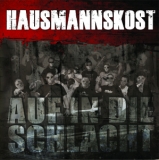 Hausmannskost -Auf in die Schlacht- Neuauflage