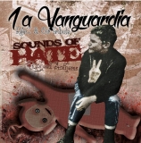 1a Vanguardia -Sounds of Hate-