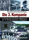 Buch - Die 3. Kompanie: Im Einsatz beim SS-Panzerregiment 12 der 12. SS-Panzerdivision
