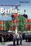 Farbbildband - Reichshauptstadt Berlin 1926-1939 Band 1