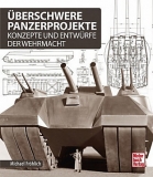 Buch - Überschwere Panzerprojekte
