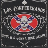Los Confederados -Souths gonna rise again-