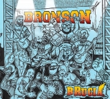 Bronson -Brucia-