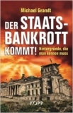 Buch - Der Staatsbankrott kommt!: Hintergründe, die man kennen muss