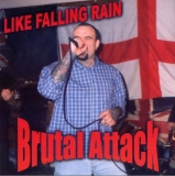 Brutal Attack - Like falling rain CD