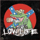 Low Life -Same-