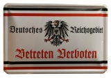 Blechschild - Deutsche Reichsgebiet - Betreten Verboten - D21 (35)