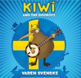Kiwi and the Dogboys -Varen svenske-